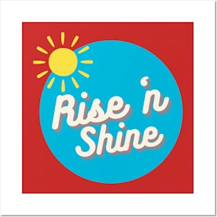 Rise 'n Shine over blue Posters and Art